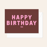Happy Birthday Choc Card