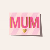 Elm Paper | Card | Mum Neon Stripe